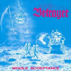 Betrayer (GER) : Whole Acceptance